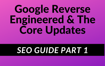 Mega guide to help you understand where Google is today