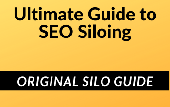 My original siloing guide. I have a new site arch guide coming soon for 2021