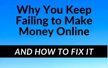 This is why so many people fail to make money online..