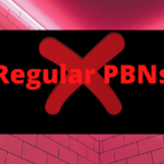 Why regular PBNs wont work for a high profit business